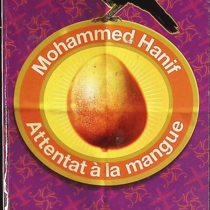 Attentat à la mangue - Mohammed Hanif - livre