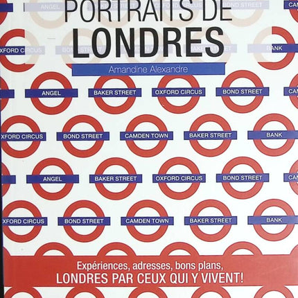 Portraits de Londres - Amandine Alexandre - livre