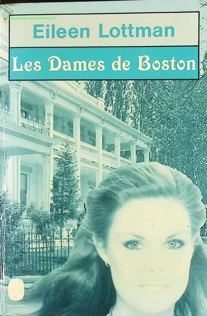 The Ladies of Boston - Eileen Lottman - book