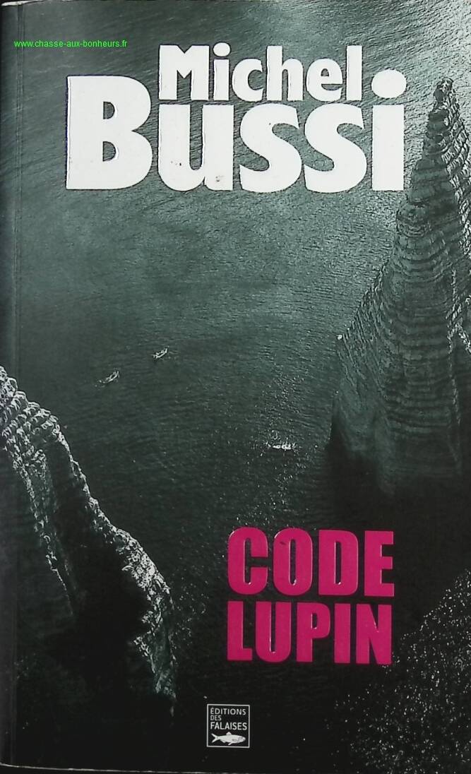 Code Lupin - Michel Bussi - livre