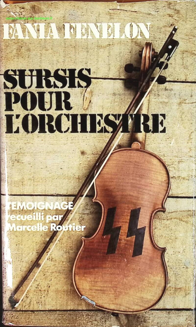 Sursis pour l'orchestre - Fania Fénelon - livre
