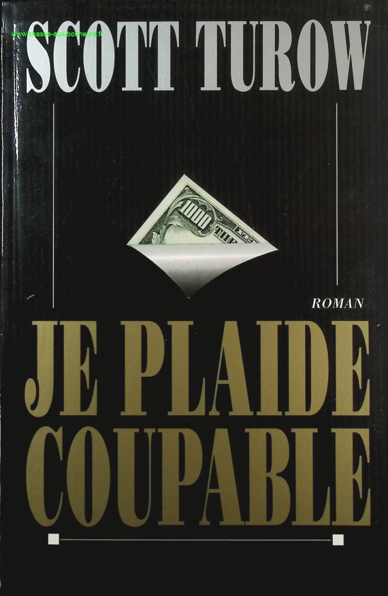 I Plead Guilty - Scott Turow - Book