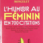 Femininer Humor in 700 Zitaten - Christian Moncelet - Buch