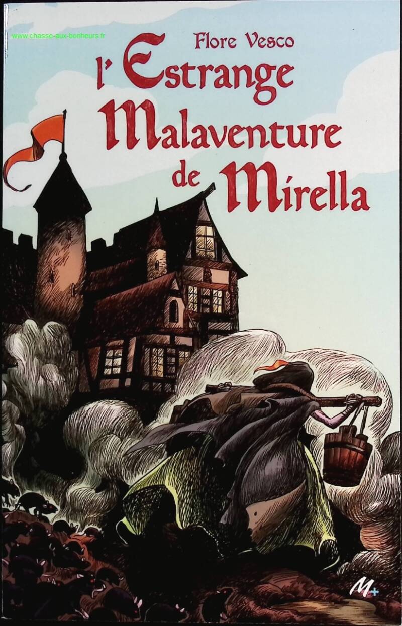 The strange misadventure of Mirella - Flore Vesco - Book