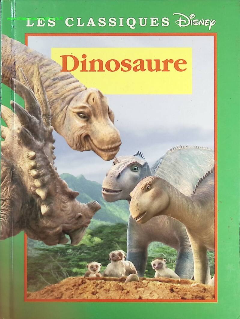 Dinosaure - Les classiques Disney - Livre