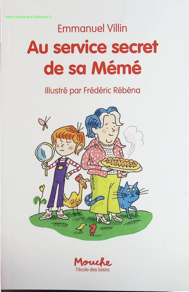 Au service secret de sa mémé - Emmanuel Villin - livre