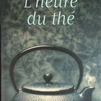 L'heure du thé - Chantal Forêt - livre