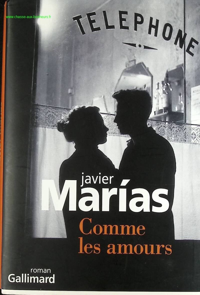 Comme les amours - Javier Marías - livre