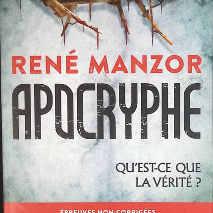 Apocrypha - What is truth? - René Manzor - book
