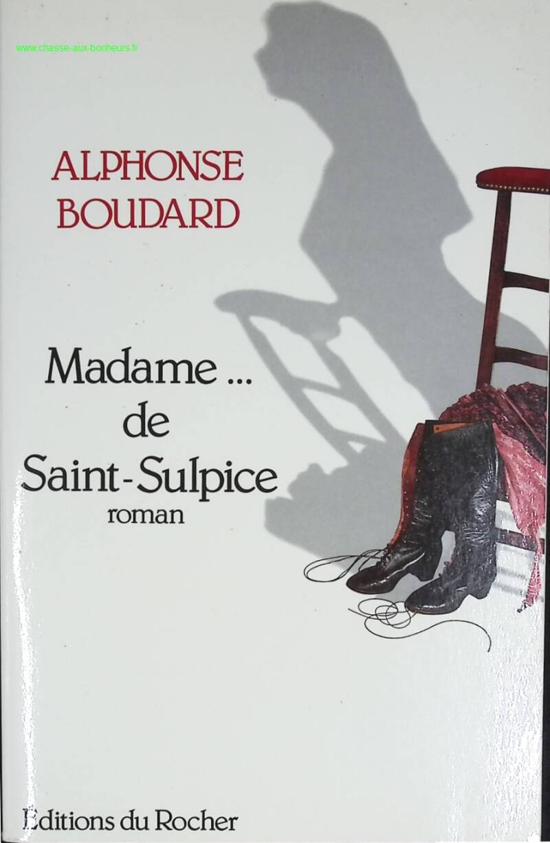 Madame... de Saint-Sulpice - Alphonse Boudard - book