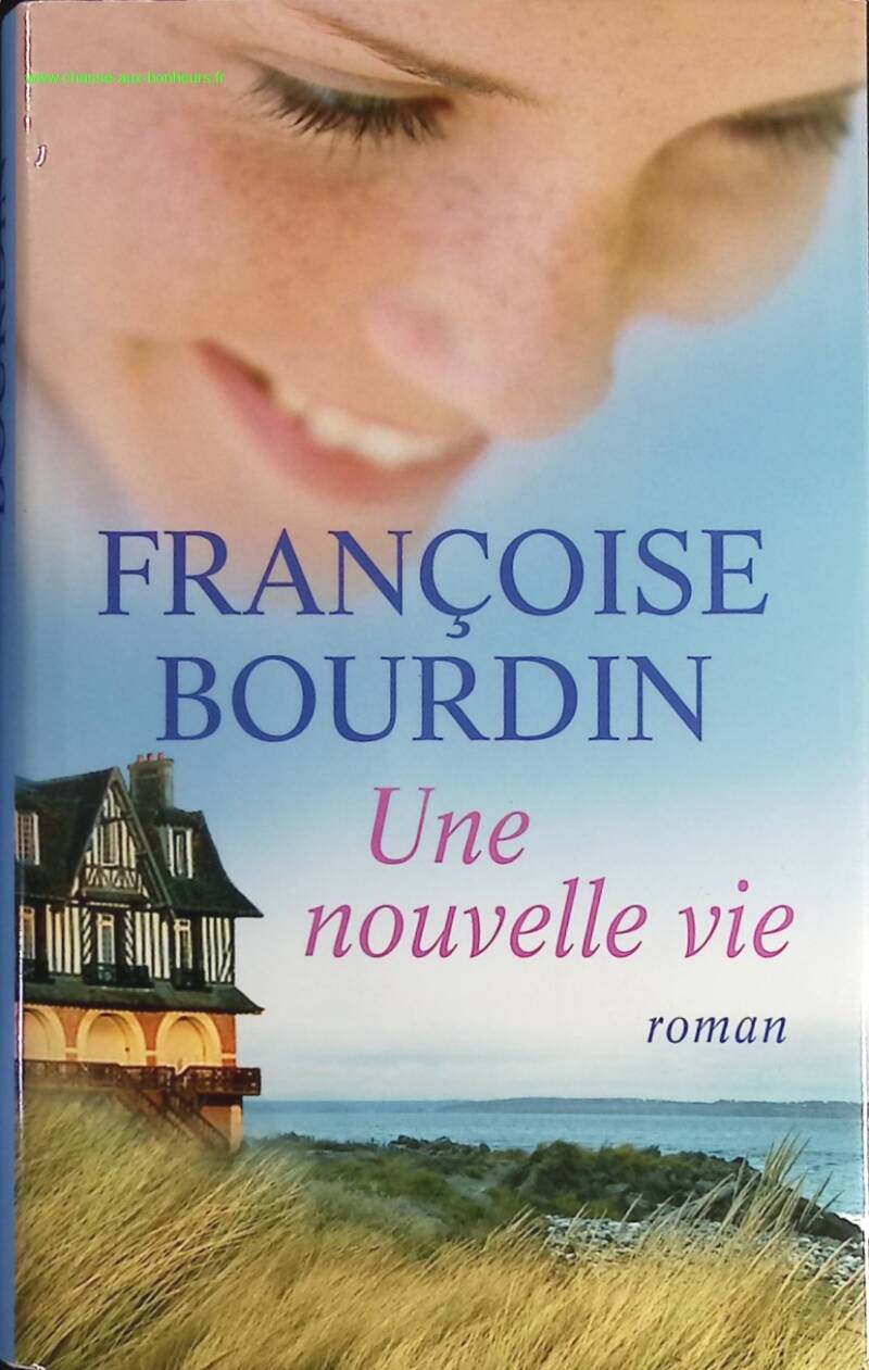 A New Life - Françoise Bourdin - Book