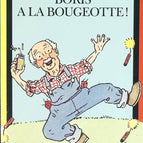 Boris A La Bougeotte ! - Claire Clément - livre