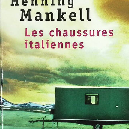 Les Chaussures italiennes - Henning Mankell - livre