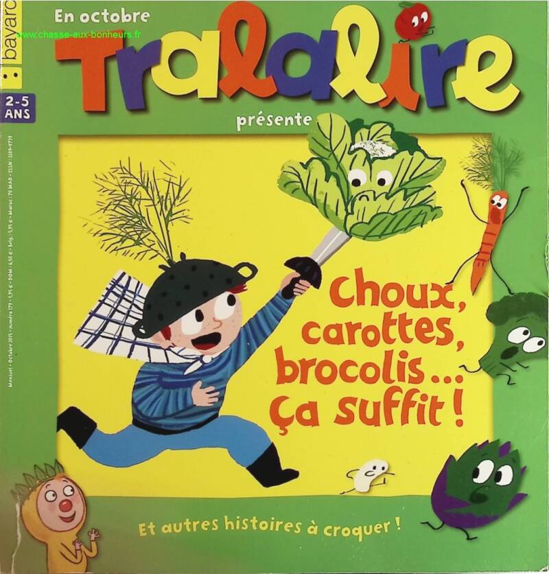 Chous carottes brocolis ça suffit - Tralalire - livre