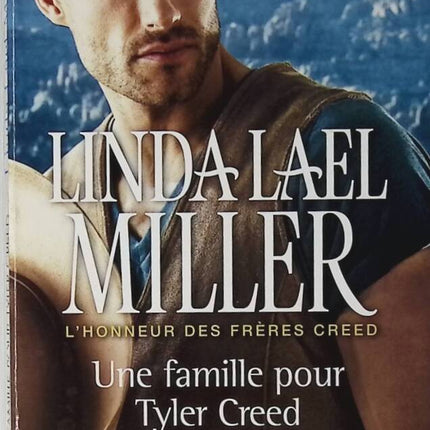 Une famille pour Tyler Creed - Linda Lael Miller - livre
