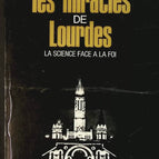 Les Miracles De Lourdes - Philippe Aziz - livre