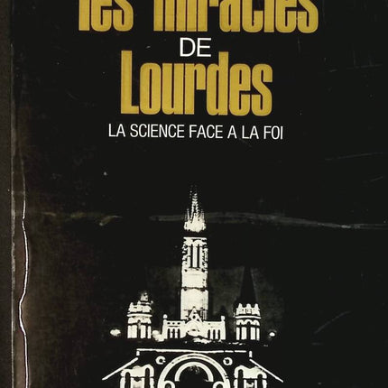 Les Miracles De Lourdes - Philippe Aziz - livre
