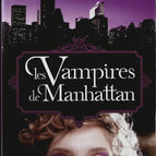 Les vampires de Manhattan - Melissa De la Cruz - Livre