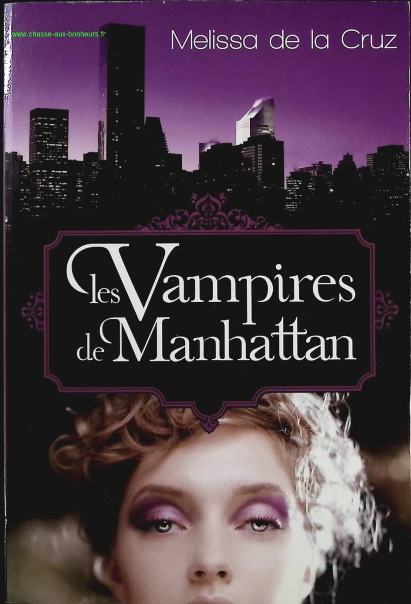 Manhattan Vampires - Melissa De la Cruz - Book