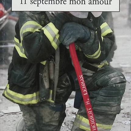11 Septembre mon amour - Luc Lang - livre
