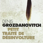A Short Treatise on Nonchalance - Denis Grozdanovitch - book