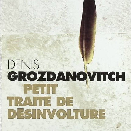 A Short Treatise on Nonchalance - Denis Grozdanovitch - book