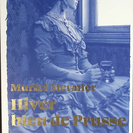 Prussian Blue Winter - Muriel Meunier - book