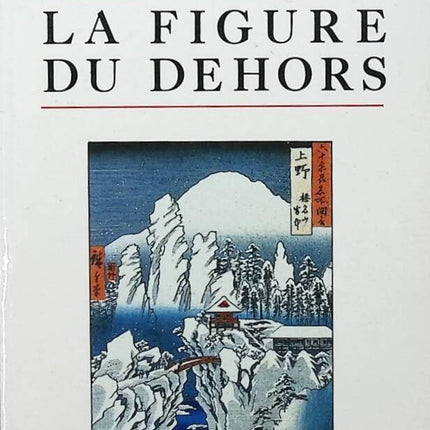La figure du dehors - Kenneth White - livre