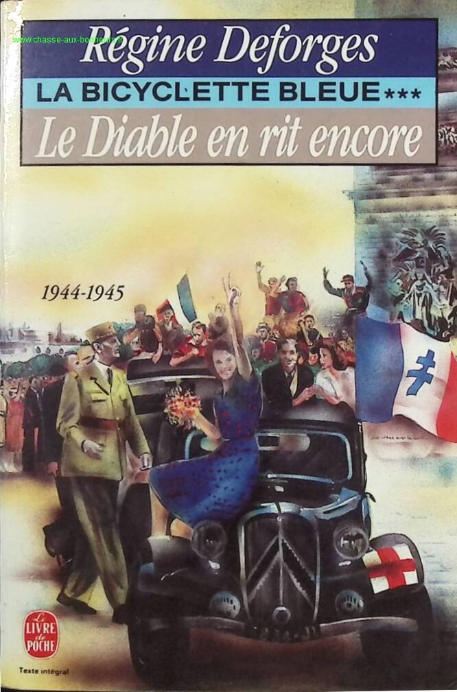 The Blue Bicycle, Volume 3 - The Devil Still Laughs 1944-1945 - Régine Deforges - Book