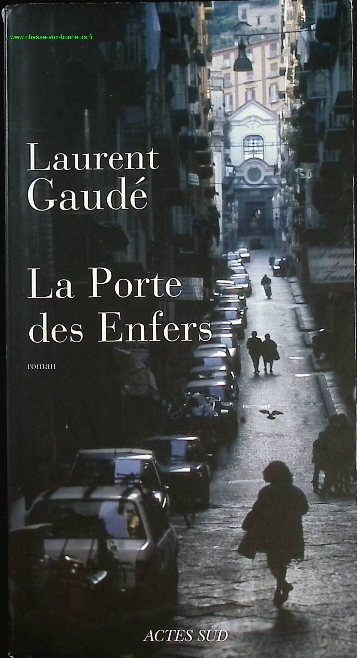 The Gates of Hell - Laurent Gaudé - Book