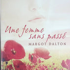 Une femme sans passé - Margot Dalton - livre