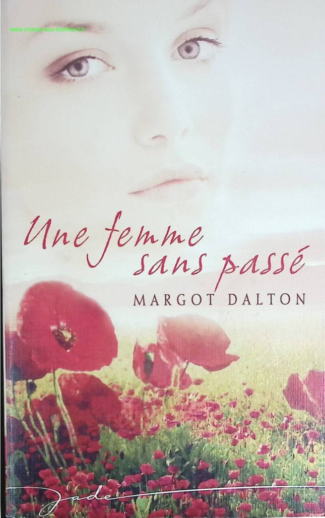 Eine Frau ohne Vergangenheit – Margot Dalton – Buch