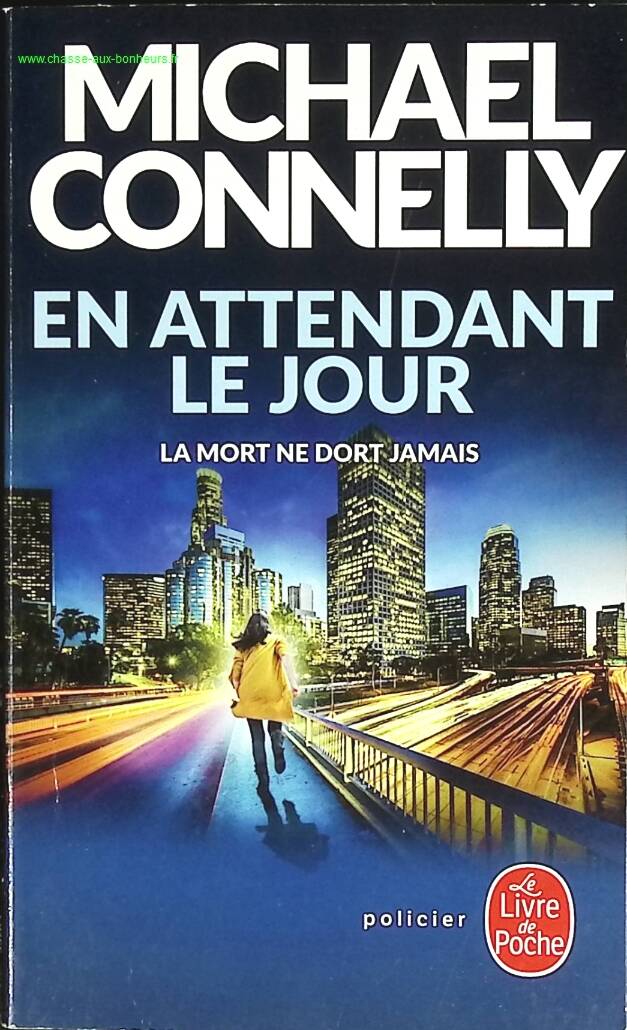 En attendant le jour - Michael Connelly - livre
