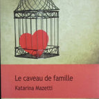 Die Familiengruft – Katarina Mazetti – Buch