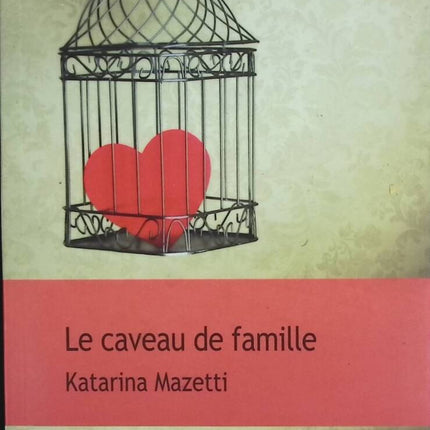Die Familiengruft – Katarina Mazetti – Buch
