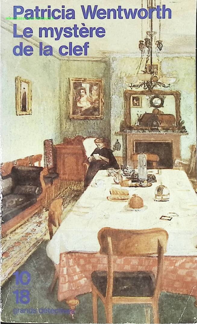 The Mystery of the Key - Patricia Wentworth - book