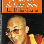 Der Herr des weißen Lotus - Der Dalai Lama - Claude Levenson - Buch
