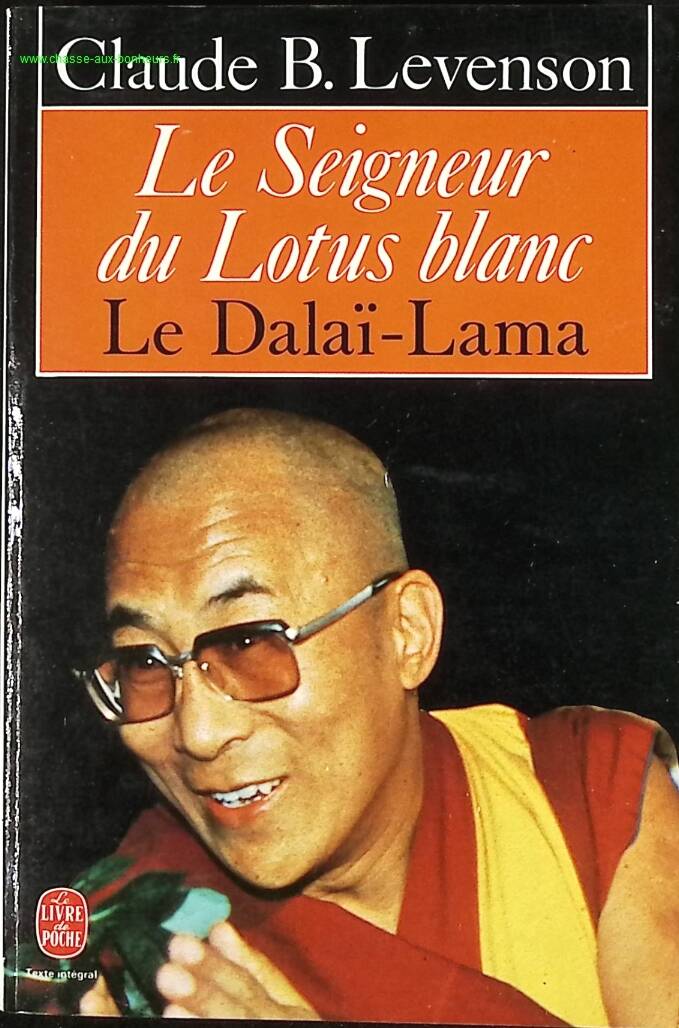 The Lord of the White Lotus - The Dalai Lama - Claude Levenson - book
