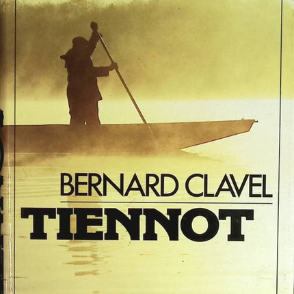 Tiennot - Bernard Clavel - livre