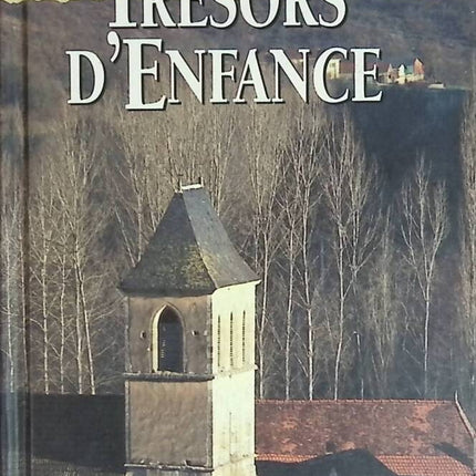 Trésors d'enfance - Christian Signol - livre