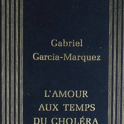 L'amour aux temps du choléra. - Gabriel García Márquez - livre