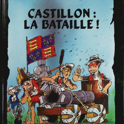 Castillon – Die Schlacht! – PH. Caupenne – Comicbuch
