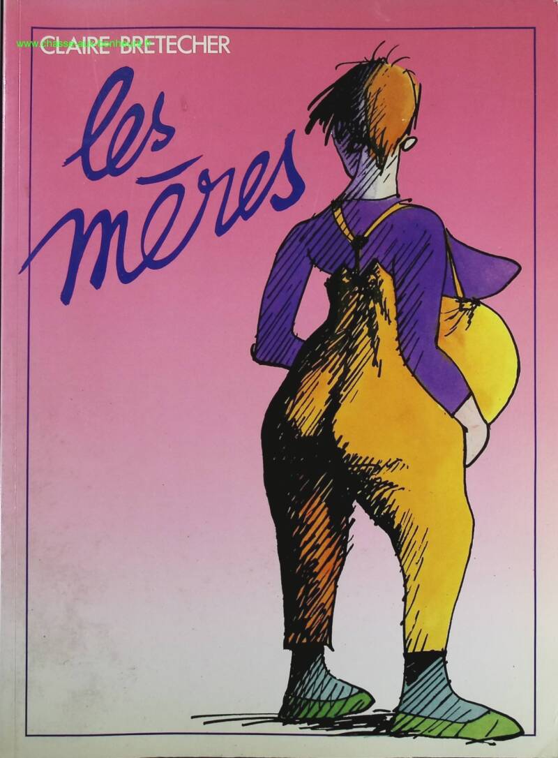 Les mères - Claire Bretecher - Livre BD