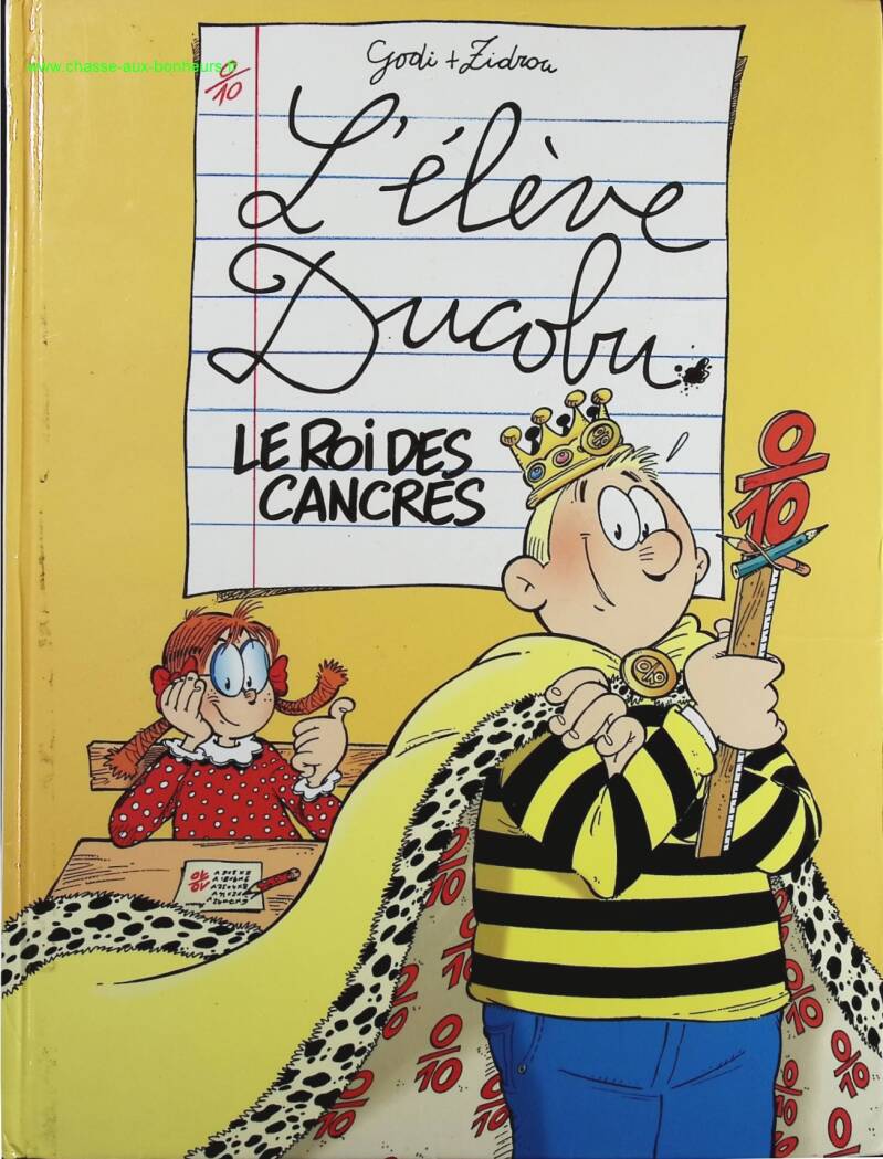 L'élève Ducobu - Tome 5 - Le roi des cancres - Godi + Zidrou - Livre BD