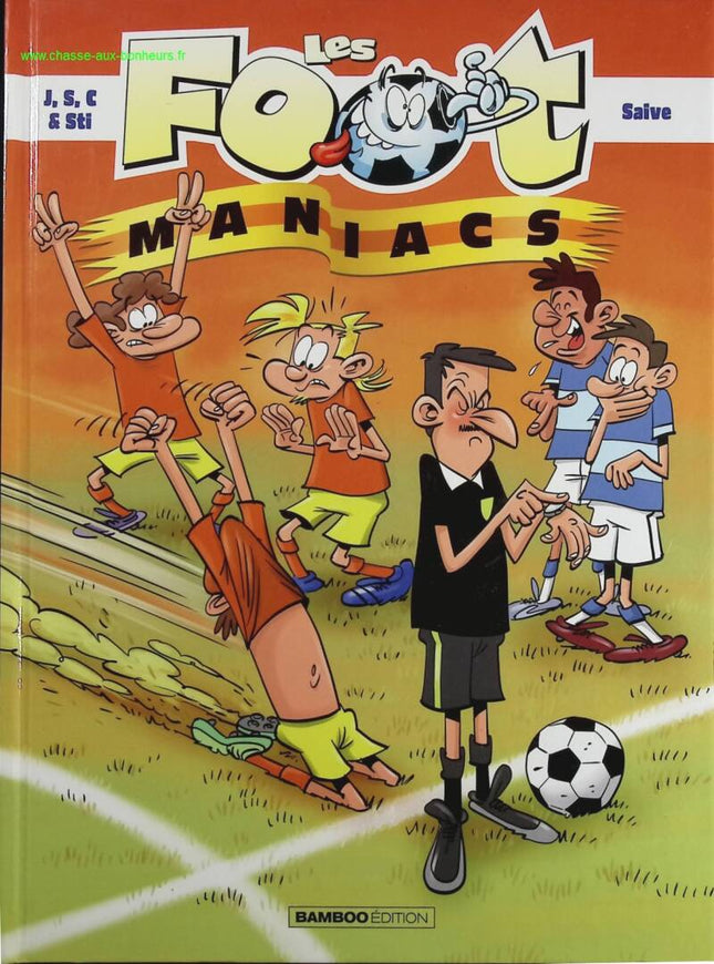 The Footmaniacs - Jenfèvre, Sulpice - Comic Book