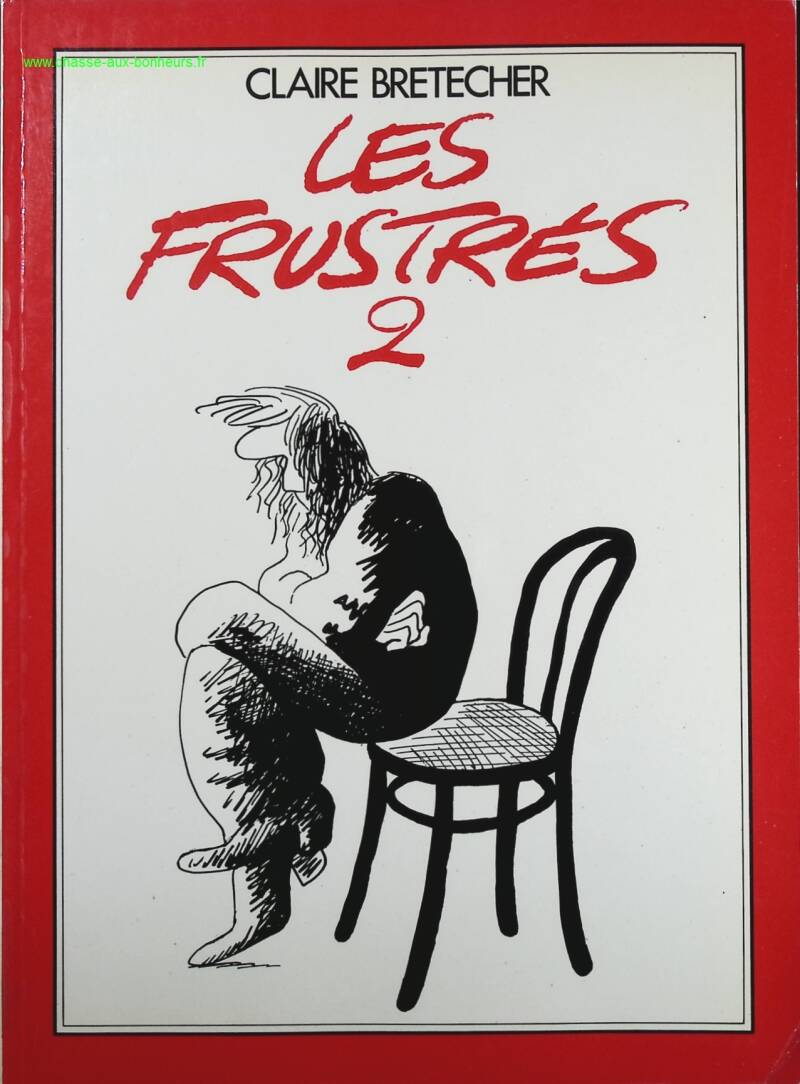 Les frustrés 2 - Claire Bretecher - Livre BD