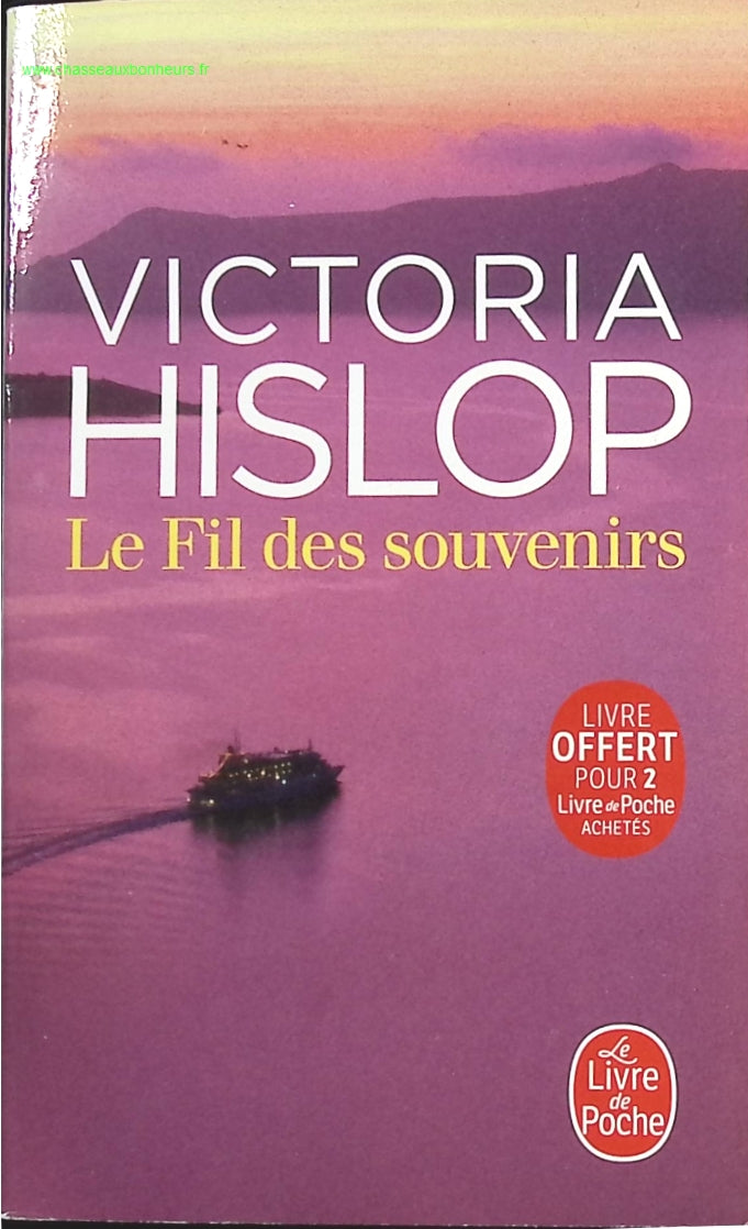 Le fil des souvenirs - Victoria Hislop - livre