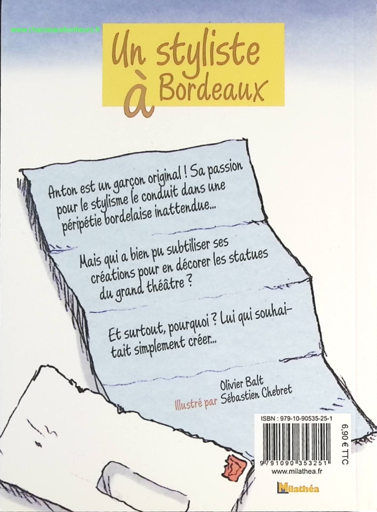 Un styliste à Bordeaux - Olivier Balt, Sébastien Chebret - livre