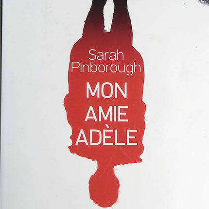 Mon amie Adèle - Sarah Pinborough - livre