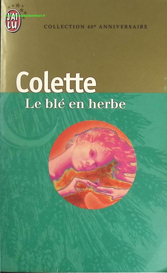 Le blé en herbe - Colette - livre